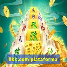 iikk.com plataforma